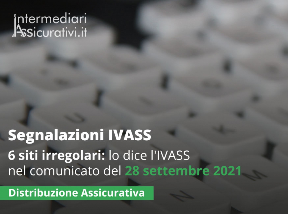 6 siti irregolari: lo dice l'IVASS